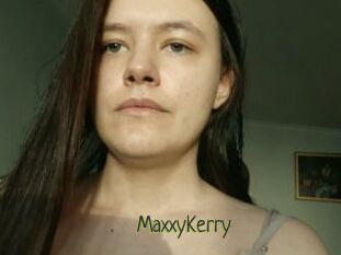 MaxxyKerry
