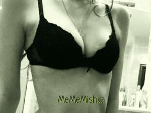 MeMeMishka