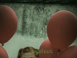 MeganTwerk