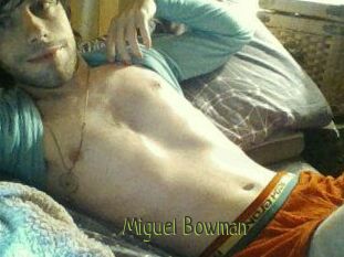 Miguel_Bowman