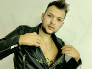MikeDwyane