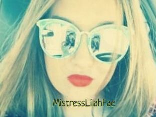 MistressLilahFae