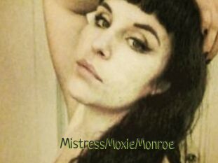 MistressMoxieMonroe