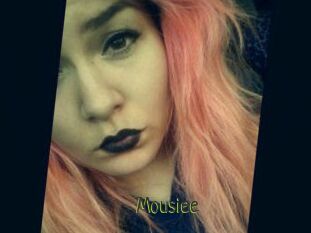 Mousiee