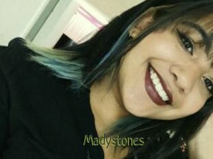Madystones