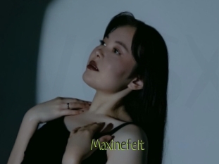 Maxinefelt