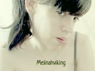 Melinahviking