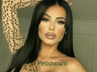 Metishaowns