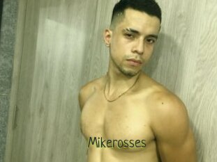 Mikerosses