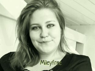 Mileyfree