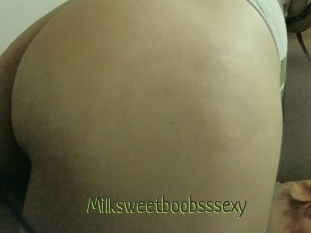Milksweetboobsssexy