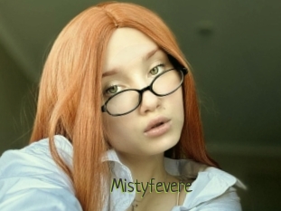 Mistyfevere