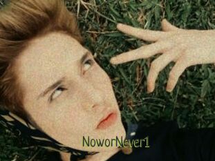 NoworNever1