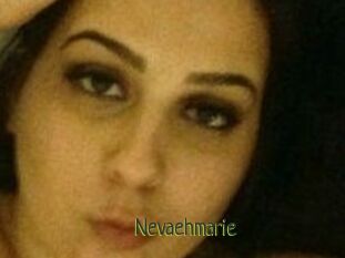 Nevaehmarie