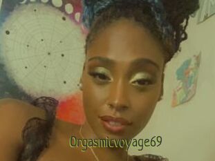 Orgasmicvoyage69