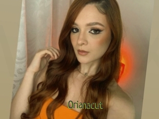 Orianacut
