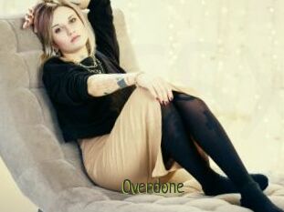 Overdone