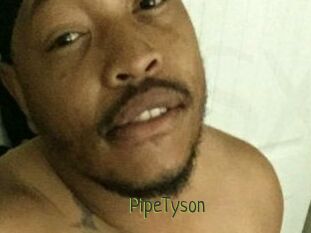 PipeTyson