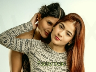 Paulaxroxana