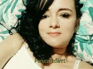 PervertedWet