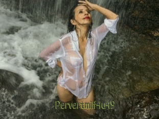 Pervertmilf4u49