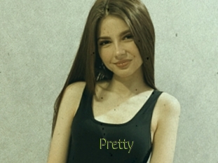 Pretty