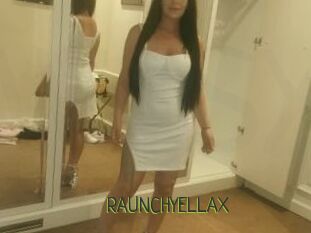 RAUNCHYELLAX
