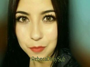 RebecaDirtySub