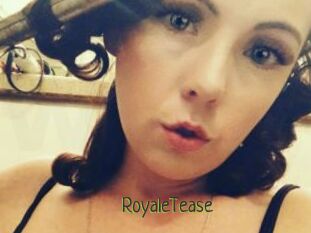 RoyaleTease