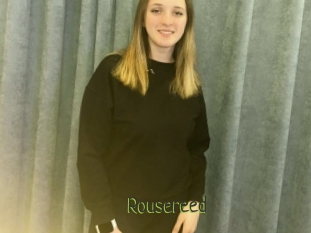 Rousereed