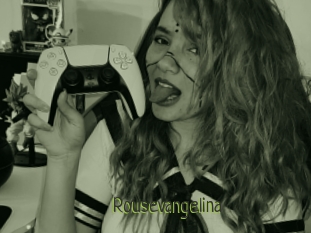 Rousevangelina
