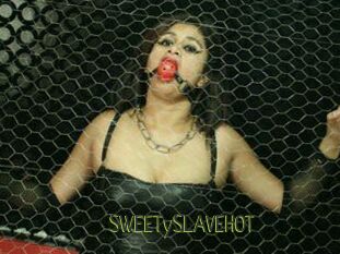 SWEETySLAVEHOT