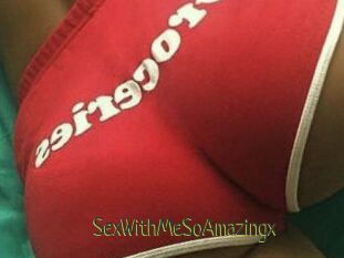 SexWithMeSoAmazingx