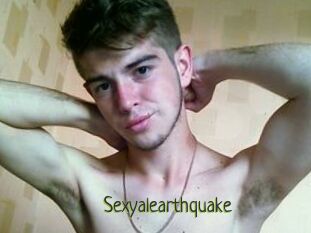 Sexyalearthquake
