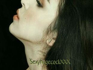 SexyhugecockXXX