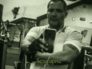 Sexypapi40