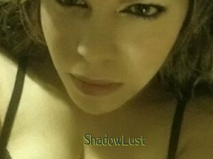 ShadowLust