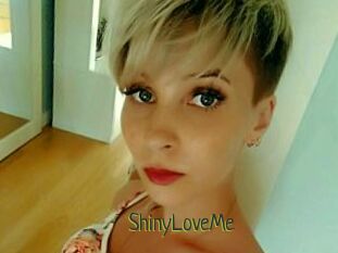 ShinyLoveMe