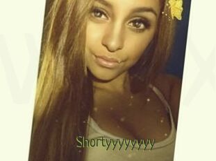 Shortyyyyyyyy