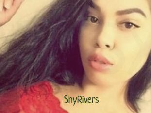 ShyRivers