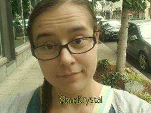 SlaveKrystal