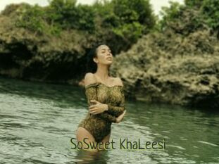 SoSweet_KhaLeesi