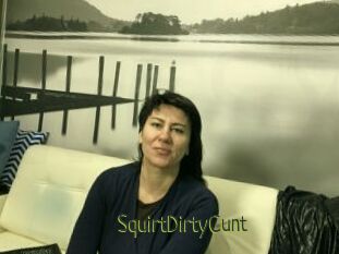 SquirtDirtyCunt