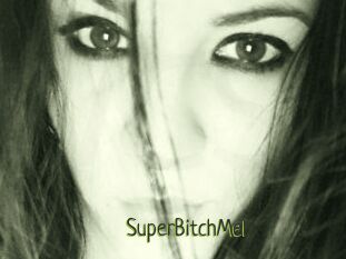 SuperBitchMel