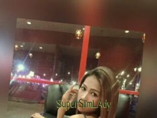 SuperSlimLAdy