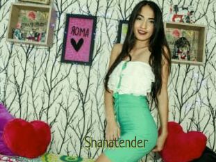 Shanatender