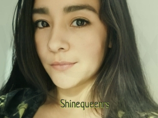 Shinequeenrs