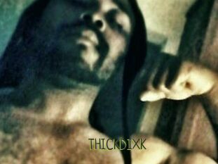 THICKDIXK