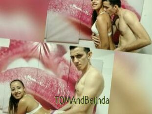 TOMAndBelinda