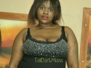 TallDarkMiaxx